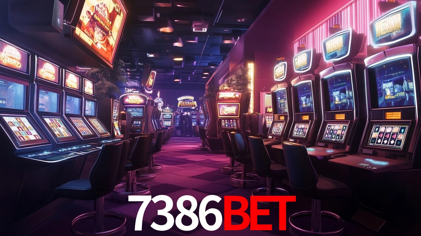 7386bet: Jogos de Caça-Níqueis-Altas Recompensas, Roleta-Velocidade, Blackjack-Desafios Máximos